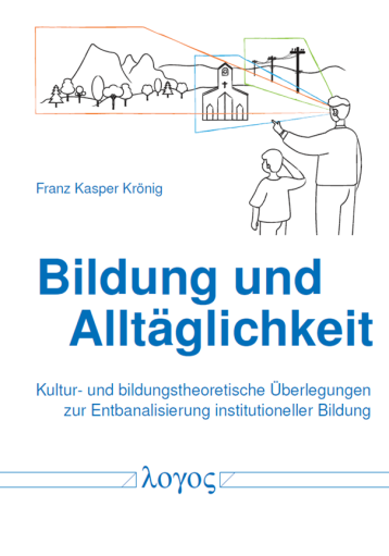 Die Abbildung zeigt das Cover der Publikation "Bildung und Alltäglichkeit". Über dem Buchtitel sieht man im Vordergrund zwei Personen, eine erwachsene und ein Kind. Die erwachsene Person zeigt auf den Bildhintergrund, in dem eine Landschaft zu sehen ist. Das Bild suggeriert, dass der erwachsene dem Kind verschiedene Elemente der Landschaft zeigt bzw. es darauf hinweist. So besteht die Landschaft aus einem Gebirge, daneben eine Kirche und wiederum daneben Strommasten.   